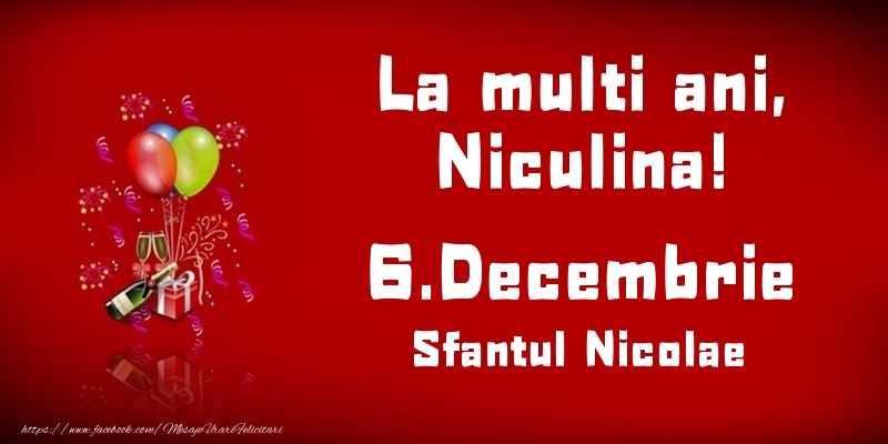 La multi ani, Niculina! Sfantul Nicolae - 6.Decembrie - Felicitari onomastice