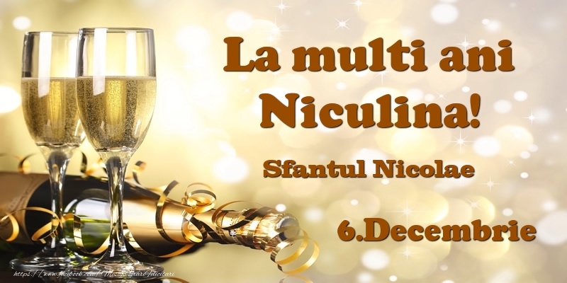 6.Decembrie Sfantul Nicolae La multi ani, Niculina! - Felicitari onomastice