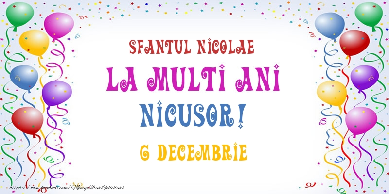 La multi ani Nicusor! 6 Decembrie - Felicitari onomastice