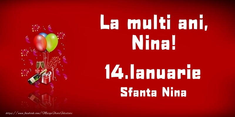  La multi ani, Nina! Sfanta Nina - 14.Ianuarie - Felicitari onomastice