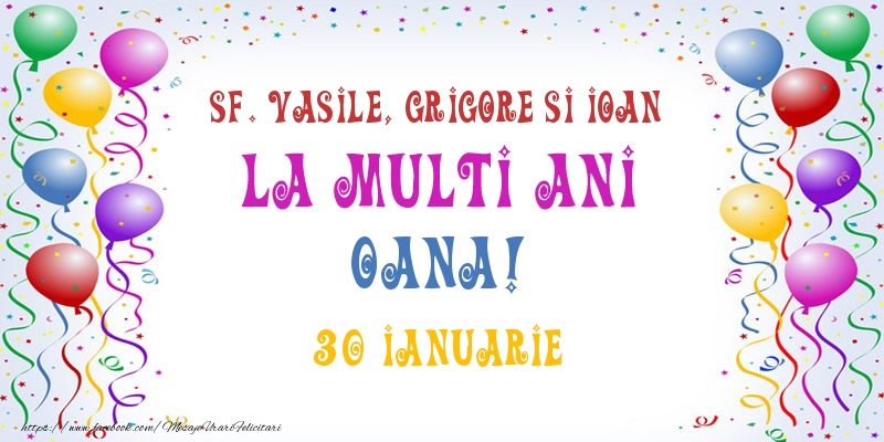La multi ani Oana! 30 Ianuarie - Felicitari onomastice