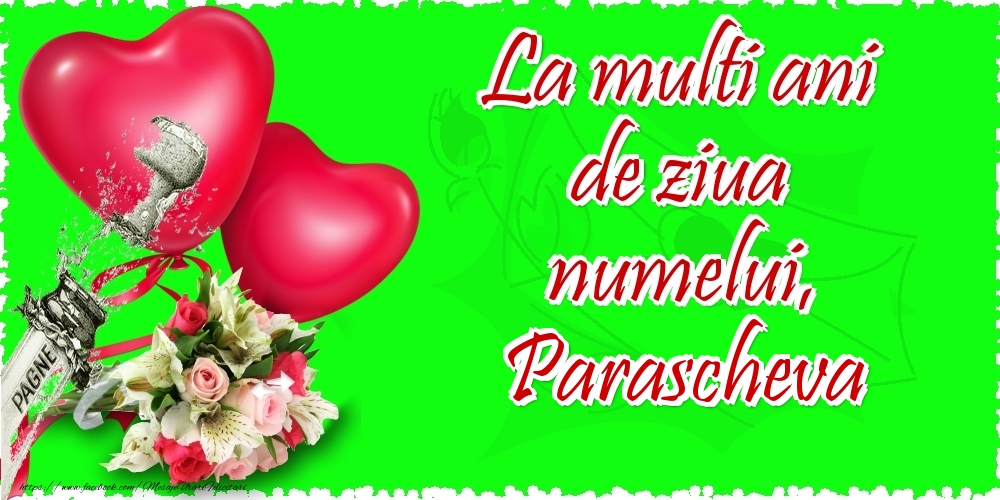 La multi ani de ziua numelui, Parascheva - Felicitari onomastice cu inimioare