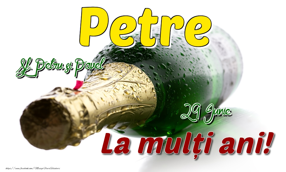 29 Iunie Sf. Petru si Pavel - La mulți ani de ziua onomastică Petre - Felicitari onomastice