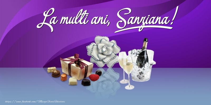 La multi ani, Sanziana! - Felicitari onomastice cu cadouri
