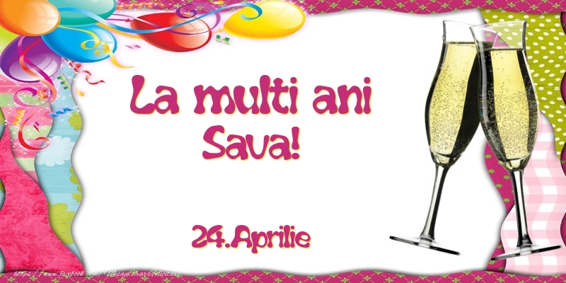 La multi ani, Sava!  - 24.Aprilie - Felicitari onomastice