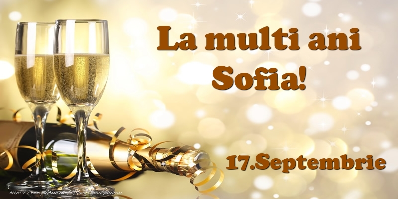 17.Septembrie  La multi ani, Sofia! - Felicitari onomastice
