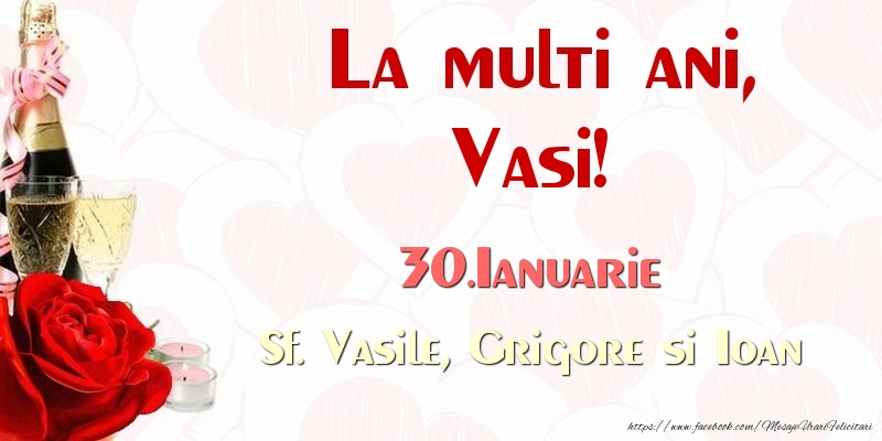 La multi ani, Vasi! 30.Ianuarie Sf. Vasile, Grigore si Ioan - Felicitari onomastice